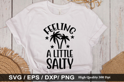 Feeling a Little Salty SVG - Beach Design Product Image 1