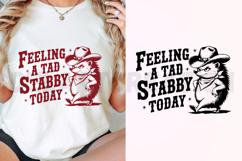 Feeling A Tad Stabby Today SVG Product Image 3