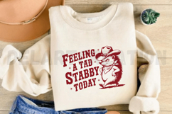 Feeling A Tad Stabby Today SVG Product Image 4