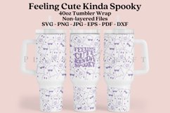 feeling cute kinda spooky halloween 40oz quencher tumbler sublimation full wrap high resolution transparant background