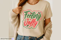 Feeling Jolly Christmas SVG PNG T-shirt Design Product Image 4