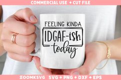 Sarcastic SVG, Funny SVG, Funny Quotes SVG, Funny Mug SVG Product Image 2