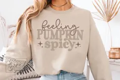 Feeling Pumpkin Spicy SVG PNG - Sweater Weather Fall Vibes Product Image 1