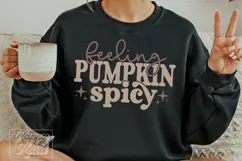 Feeling Pumpkin Spicy SVG PNG - Sweater Weather Fall Vibes Product Image 5