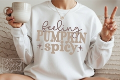 Feeling Pumpkin Spicy SVG PNG - Sweater Weather Fall Vibes Product Image 6
