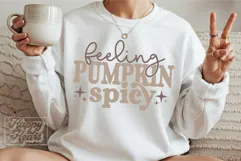 Feeling Pumpkin Spicy SVG PNG - Sweater Weather Fall Vibes Product Image 6