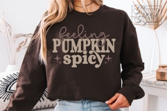 Feeling Pumpkin Spicy SVG PNG - Sweater Weather Fall Vibes Product Image 7