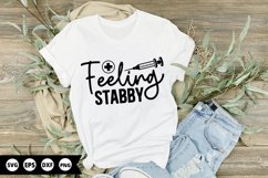 Feeling Stabby - Nurse SVG Design Product Image 1