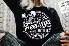 If I Had Feelings They'd Be For You SVG, Skeleton Valentines Product Image 2