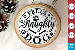 Feliz Naughty Dog SVG ,Christmas SVG Design Product Image 1