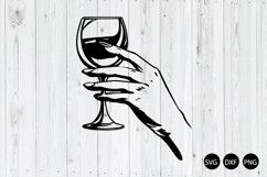 Female Hand Holding Wine Glass SVG, Wine Glass SVG Product Image 1