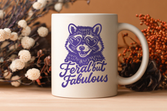 Feral but Fabulous SVG PNG, Funny Raccoon Clipart for Cricut Product Image 3