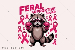 Feral Supportive squad Raccoon PNG, Breast Cancer Awareness Product Image 8
