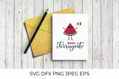Buon Ferragosto SVG. Italian summer holiday. Cute watermelon Product Image 2