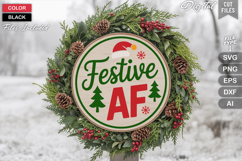 Festive AF SVG | Christmas Round Sign SVG | Xmas SVG Product Image 1