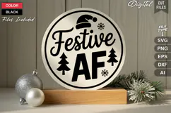 Festive AF SVG | Christmas Round Sign SVG | Xmas SVG Product Image 3