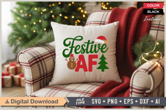 Festive AF SVG | Christmas SVG | Holiday SVG | Xmas SVG Product Image 4