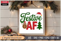 Festive AF SVG | Christmas SVG | Holiday SVG | Xmas SVG Product Image 6