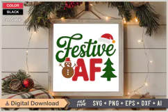 Festive AF SVG | Christmas SVG | Holiday SVG | Xmas SVG Product Image 6
