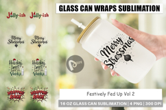 Fed Up Holiday Quotes Glass Can Product Image 1