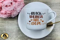 Black Woman SVG Black Women Are Dope SVG Black History SVG Product Image 6