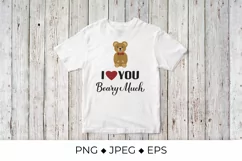 I love you beary much pun quote with cute cartoon bear Product Image 2