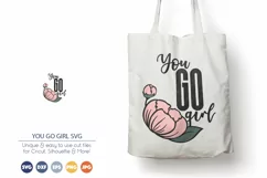 Inspirational SVG | You Go Girl | Flowers SVG Product Image 1