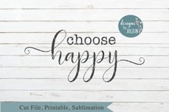 Choose Happy SVG, png, eps, DXF, sublimation Product Image 3