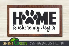 Dog SVG - Home Sign with Paw for Pet lovers, DXF EPS PNG Product Image 1