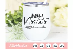 Hakuna Moscato SVG, Wine Svg, Wine Sayings Svg, Wine Product Image 1