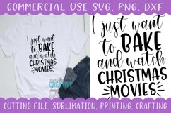 I just want to Bake and Watch Christmas Movies Product Image 1