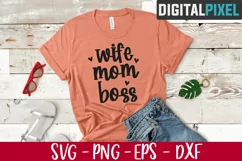 Wife Mom Boss Svg, Mom Svg, Mom Life Svg, Boss Svg, Mom Life Product Image 1