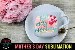 Hot Mess Mommy Sublimation I Mothers Day Sublimation Design Product Image 3