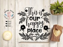 This is Our Happy Place Cut File Cut File - Sublimation Product Image 1