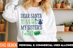 Dear Santa It Was My Sister's Fault SVG Cut File, Christmas Product Image 1