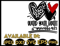 Bible verse svg JPEG Silhouete Cricut Faith Guard your heart Product Image 2
