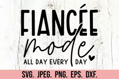 Fiancee Mode SVG - Future Mrs - Engaged Era Shirt - Bride Product Image 5