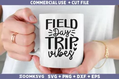 Field Day trip vibes SVG, Field Day SVG, Funny Field Day SVG Product Image 2