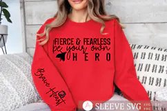 Fierce & fearless be your own hero Sleeve SVG Product Image 1