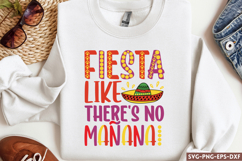 Fiesta like there&#039;s no SVG, Cinco De Mayo SVG Product Image 1