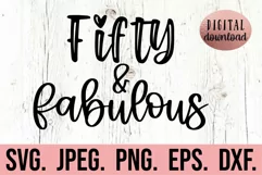 Fifty and Fabulous SVG - Hello Fifty - 50th Birthday SVG 50 Product Image 1