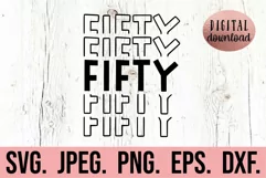 50th Birthday SVG - Fifty Birthday SVG - 50 Design Clipart Product Image 1