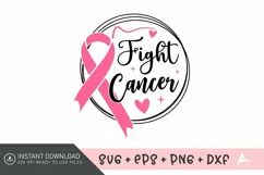 Fight Cancer SVG , Breast Cancer Quotes SVG Product Image 1