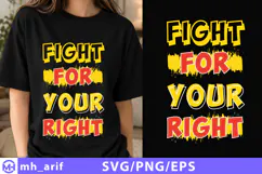 Fight For Your Right T-Shirt Design SVG PNG Cut File Product Image 1