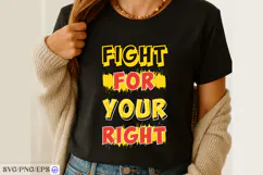 Fight For Your Right T-Shirt Design SVG PNG Cut File Product Image 2