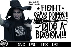 Fight Gas Prices, Ride A Broom Svg, Halloween Witch Svg, Gas Witch Svg, 2022 Gas Svg, White Png, Sublimation, Instant Download, Cutting Files