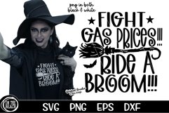 Fight Gas Prices Ride A Broom - Halloween Gas Witch SVG PNG