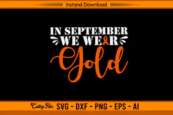 In September We Wear Gold Childhood Cancer SVG Product Image 1