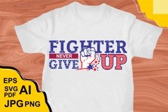Fighter Never Give Up - T Shirt Design Product Image 1
