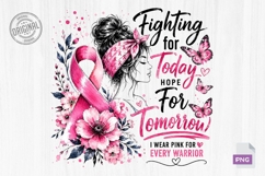 Fighting Today Hope Tomorrow Awareness PNG Product Image 2